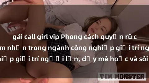 gái call girl vip Phong cách quyến rũ của sex Mỹ đen: điểm nhấn trong ngành công nghiệp giải trí người lớn, đầy mê hoặc và sôi động.