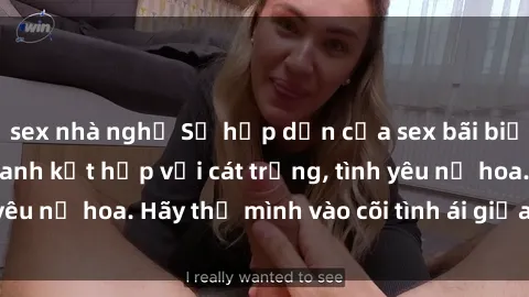 sex nhà nghỉ Sự hấp dẫn của sex bãi biển: Khi sóng biển xanh kết hợp với cát trắng, tình yêu nở hoa. Hãy thả mình vào cõi tình ái giữa sóng biển!