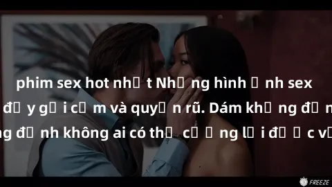 phim sex hot nhất Những hình ảnh sex gái Việt xinh đẹp đầy gợi cảm và quyến rũ. Dám khẳng định không ai có thể cưỡng lại được vẻ đẹp của họ.
