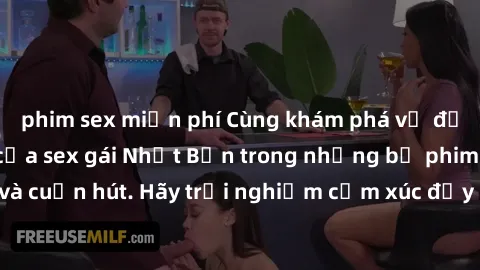 phim sex miễn phí Cùng khám phá vẻ đẹp và sức gợi cảm của sex gái Nhật Bản trong những bộ phim đầy nghệ thuật và cuốn hút. Hãy trải nghiệm cảm xúc đầy mới mẻ và sống động từ những cảnh quay tinh tế và