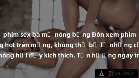phim sex bà mẹ nóng bỏng Đón xem phim sex mới nhất đang hot trên mạng, không thể bỏ lỡ những cảnh nóng hổi đầy kích thích. Tận hưởng ngay trước khi bị xoá chóng mặt!