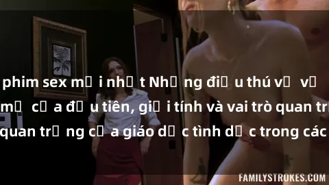 phim sex mới nhất Những điều thú vị về sex ở Bắc Âu: Sự mở cửa đầu tiên, giới tính và vai trò quan trọng của giáo dục tình dục trong các quốc gia này.
